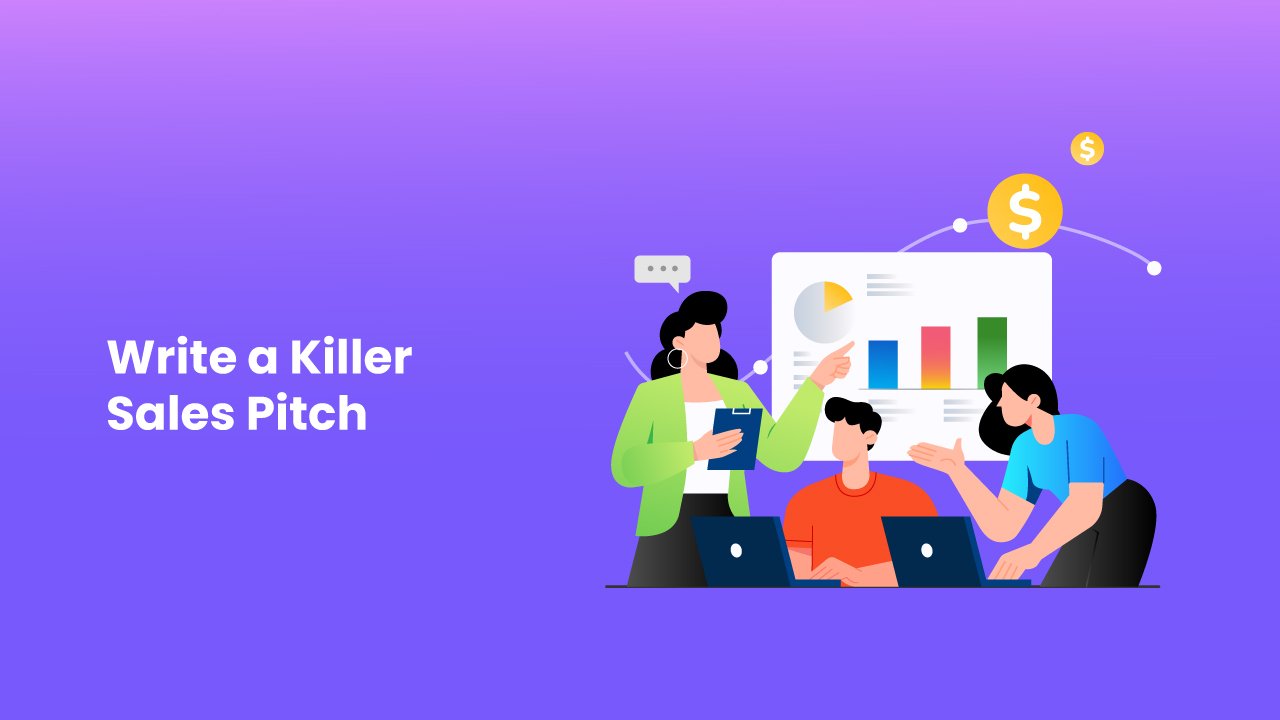 Write a Killer Sales Pitch